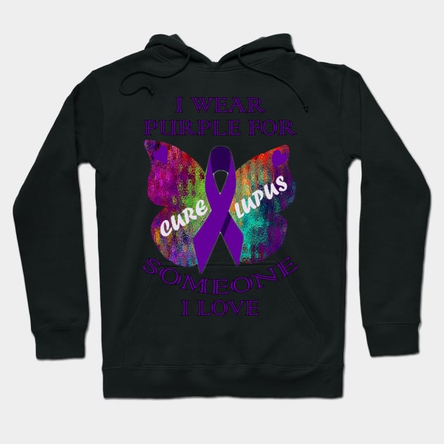 Lupus Awareness Custom Apparel, Cure Lupus, I Wear Purple for Someone I Love Lupus Support & Awareness Gift Hoodie by tamdevo1